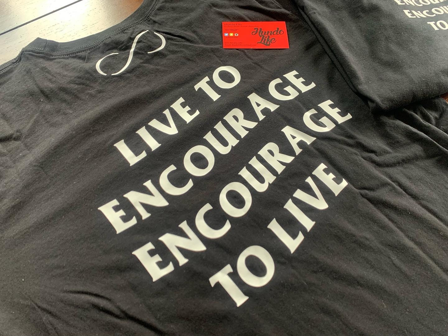 “Encourage To Live” Long Sleeve